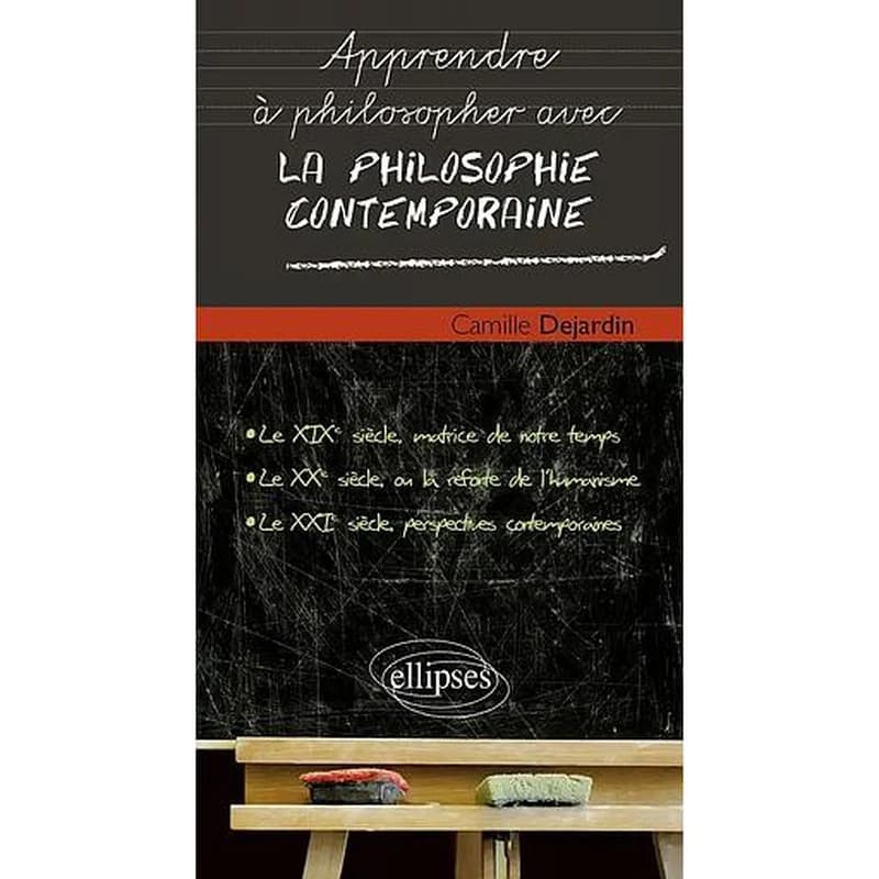 Apprendre à philosopher avec la philosophie contemporaine