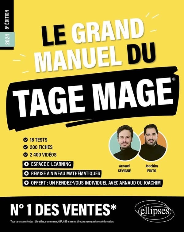 Le grand manuel du TAGE MAGE : 18 tests, 200 fiches, 2400 vidéos (8e éd., 2024, nouveau programme officiel) Joachim Pinto & Arnaud Sévigné