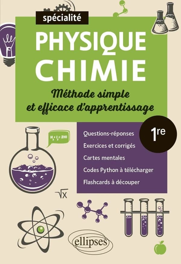Spécialité physique-chimie : première ; méthode simple et efficace d'apprentissage