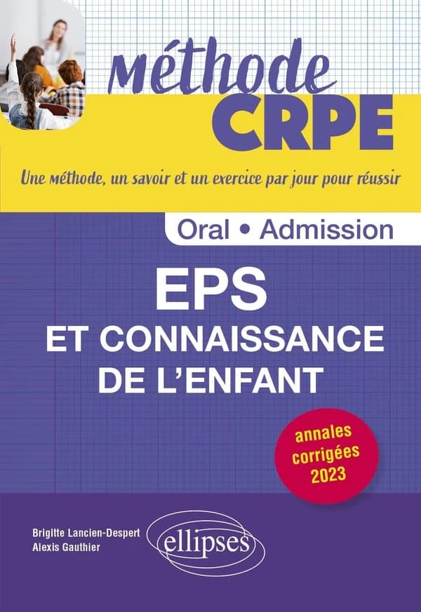 EPS et connaissance de l'enfant : [annales corrigées 2023]