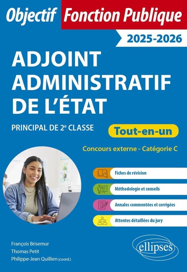 Adjoint administratif de l'État : principal de 2e classe : concours externe, catégorie C, 2025-2026