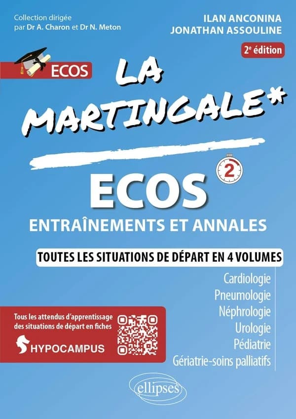 ECOS. 2, Cardiologie, pneumologie, néphrologie, urologie, pédiatrie, gériatrie, soins palliatifs (2e éd.) Ilan Anconina, Jonathan Assouline