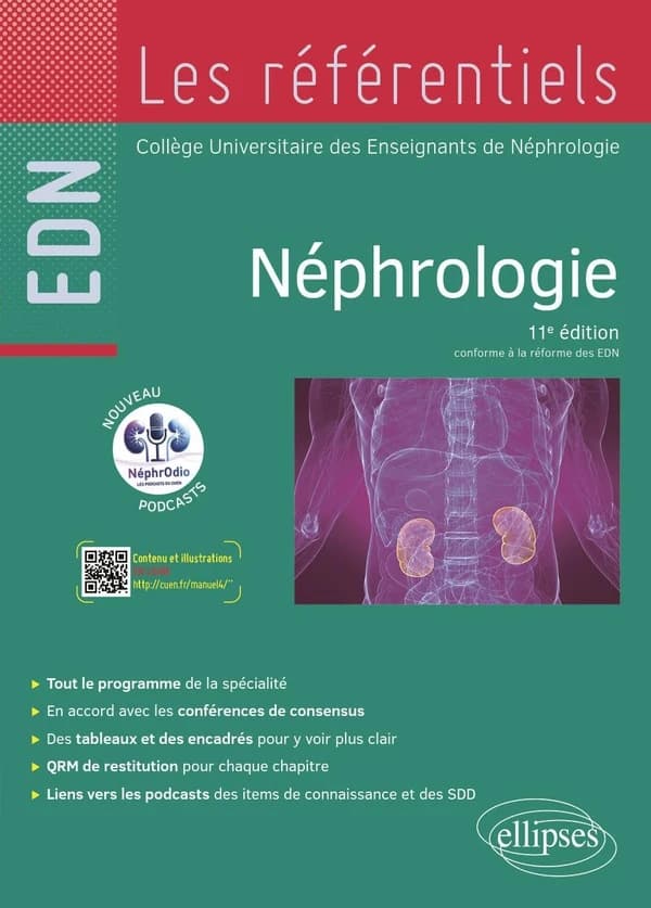 Néphrologie (11e éd. conforme à la réforme des EDN) Collège universitaire des enseignants de néphrologie ; ouvrage coordonné par Bruno Moulin et Dany Anglicheau,...