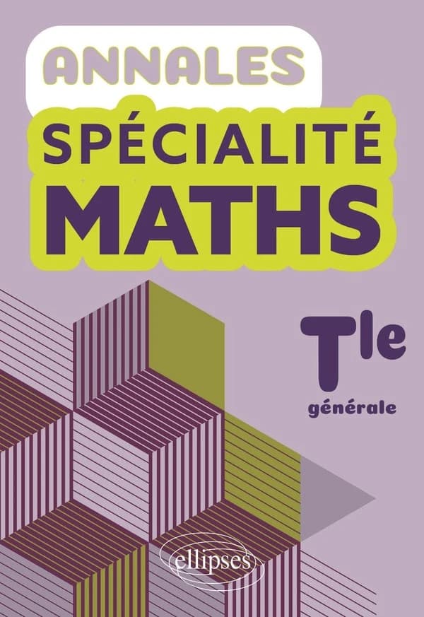 Annales spécialité maths : Terminale générale