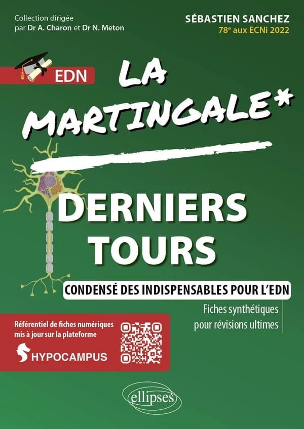 Derniers tours : condensé des indispensables pour l'EDN : fiches synthétiques pour révisions ultimes
