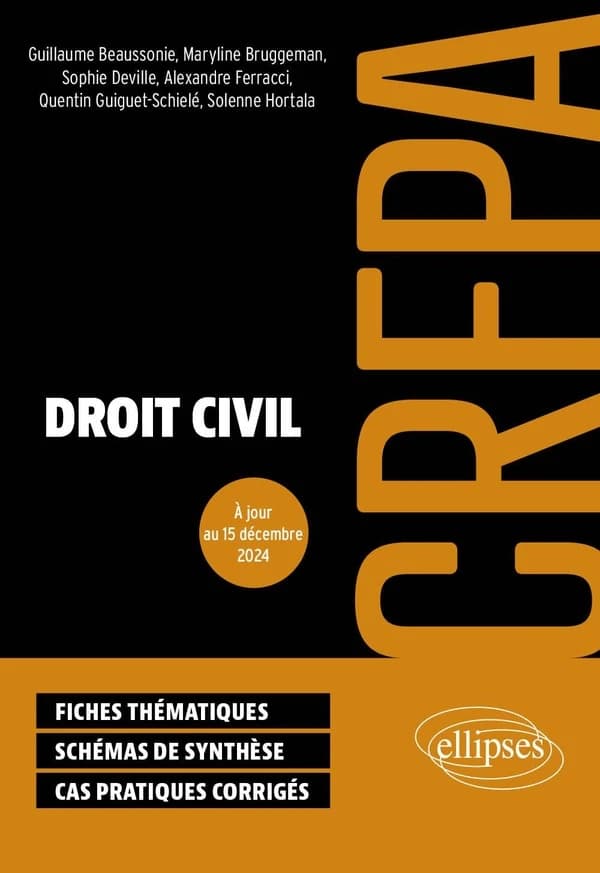 Droit civil ([Éd.] à jour au 15 décembre 2024) Guillaume Beaussonie,... Maryline Bruggeman,... Sophie Deville,... [et al.]