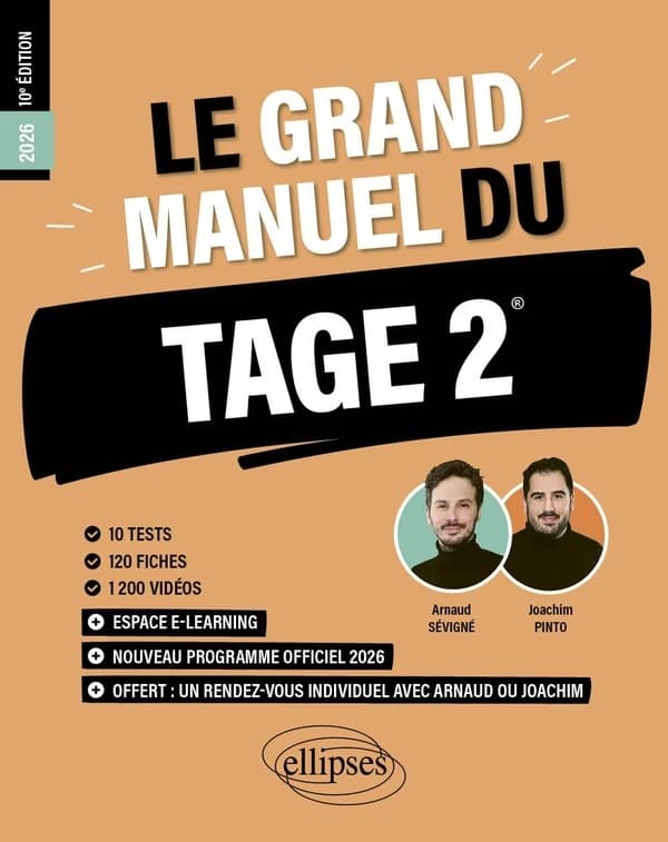 Le grand manuel du TAGE 2 : 10 tests, 120 fiches, 1200 vidéos (10e éd. 2026, [à jour du] nouveau programme officiel) Arnaud Sévigné & Joachim Pinto