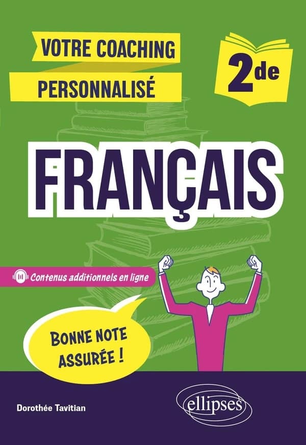 Votre coaching personnalisé : Français : Seconde