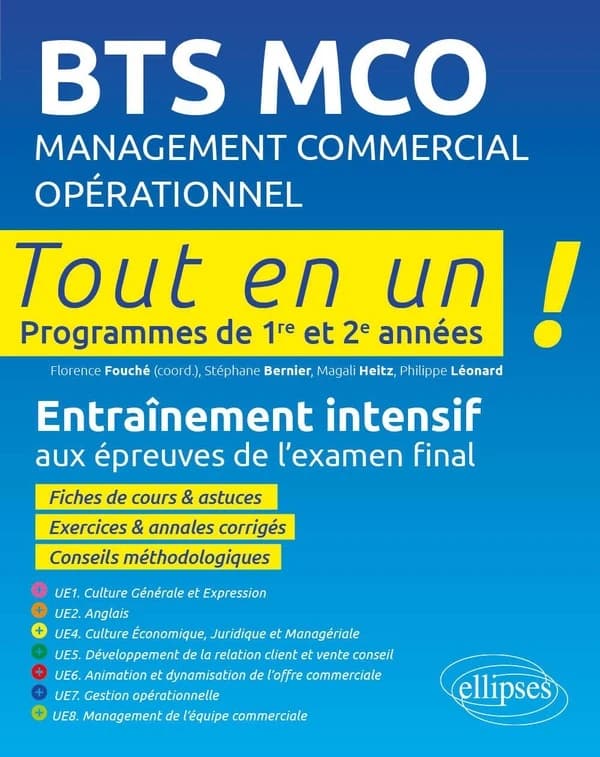 BTS MCO management commercial opérationnel : Programmes de 1re et 2e années, entraînement intensif aux épreuves de l'examen final