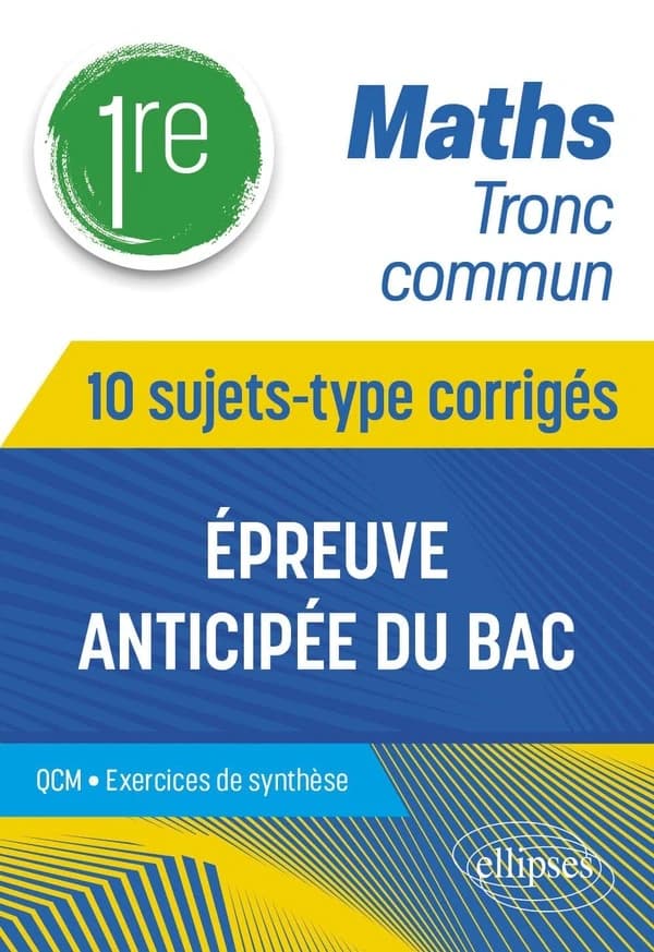 Maths Tronc commun : Première