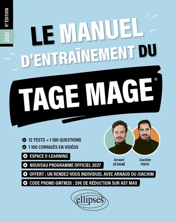 Le manuel d'entraînement du TAGE MAGE : 12 tests, 1100 questions, 1100 corrigés en vidéos (11e éd.)
