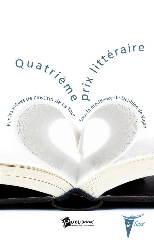 Quatrième prix littéraire de l'Institut de la Tour ; sous la présidence de Delphine de Vigan