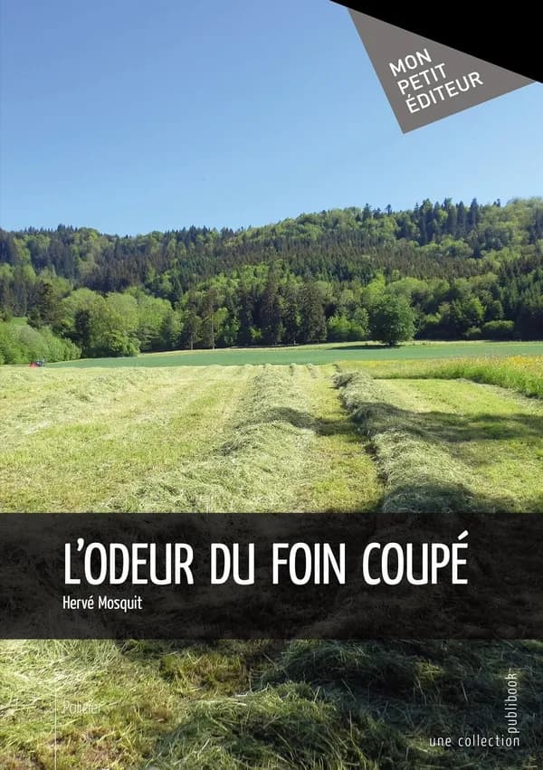 L'odeur du foin coupé