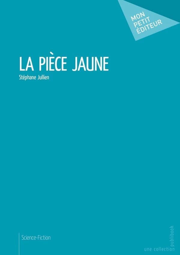 La pièce jaune