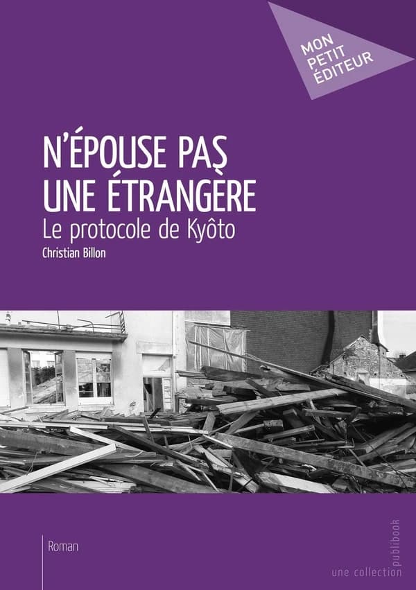 N'épouse pas une étrangère : le protocole de Kyôto