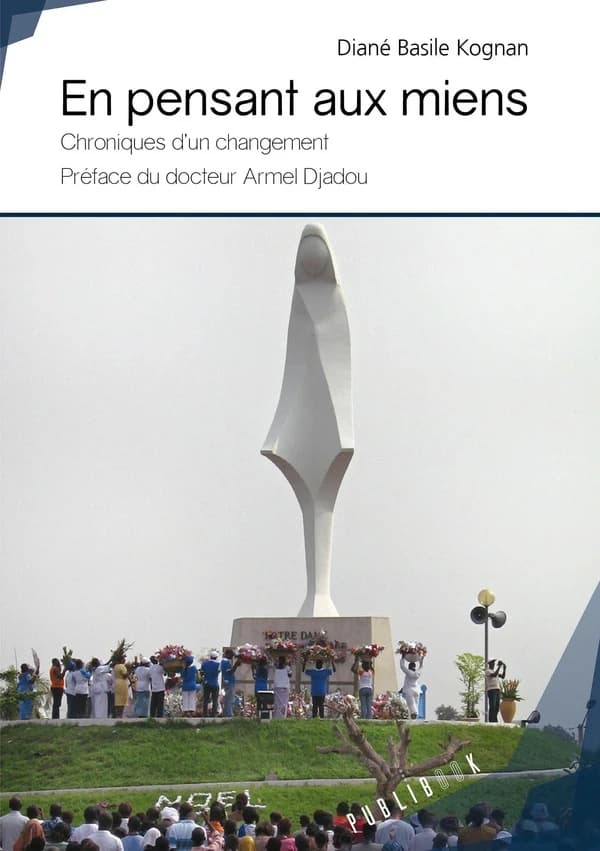En pensant aux miens : chroniques d'un changement