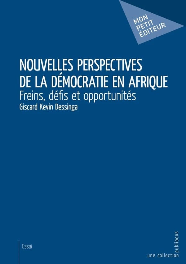 Nouvelles perspectives de la démocratie en Afrique : freins, défis et opportunités