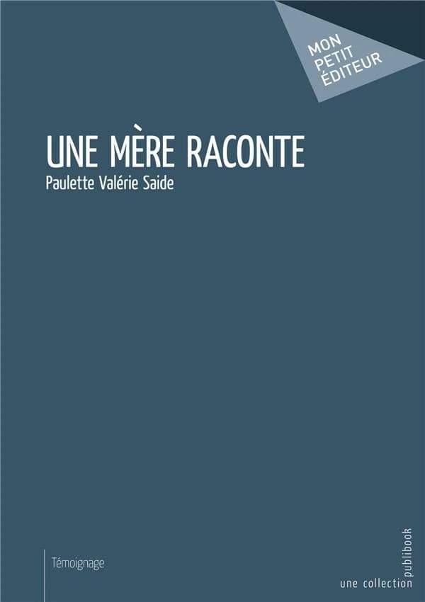Une mère raconte
