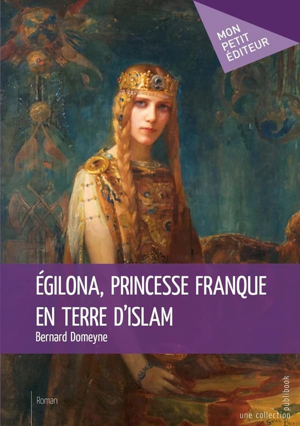 Egilona, princesse franque en terre d'islam