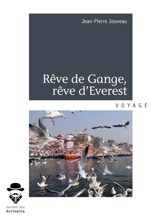 Rêve de Gange ! Rêve d'Éverest ! : d'Inde au Népal à vélo saute-frontières !