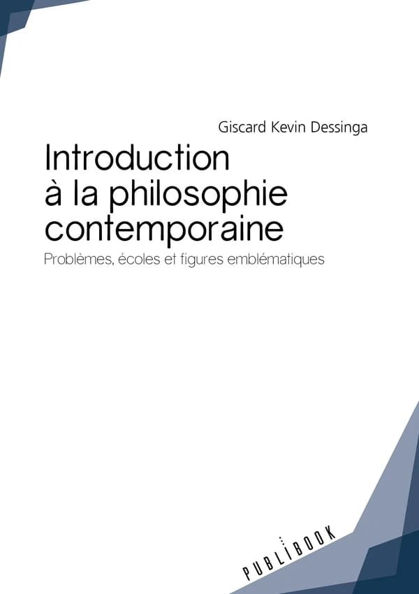 Introduction à la philosophie contemporaine : problèmes, écoles et figures emblématiques