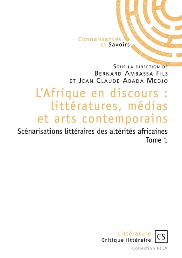 Scénarisations littéraires des altérités africaines