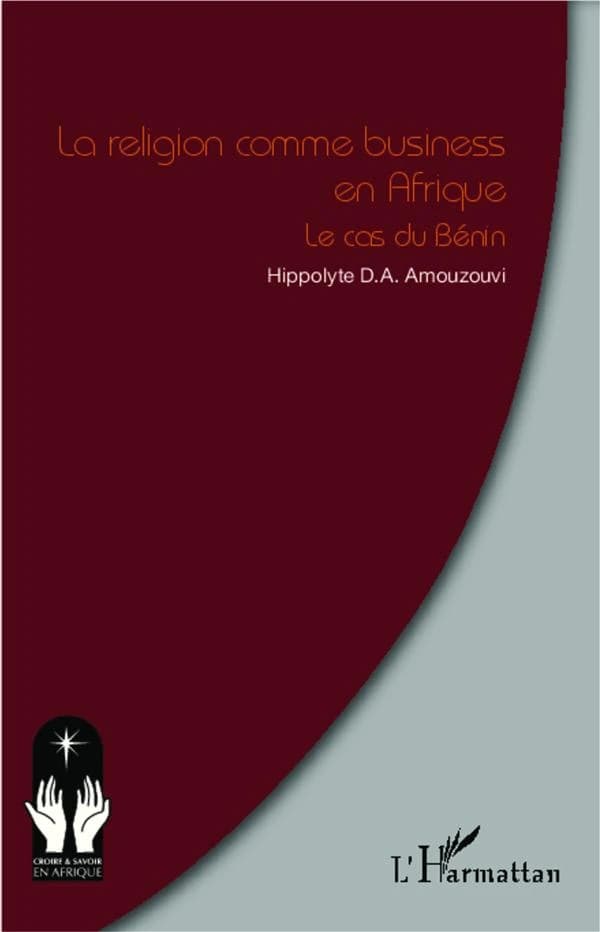 La religion comme business en Afrique : le cas du Bénin