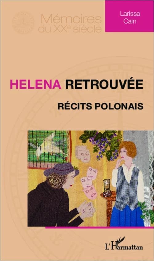 Helena retrouvée : récits polonais