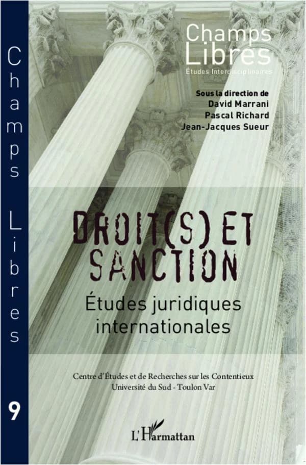 Droit(s) et sanction : études juridiques internationales