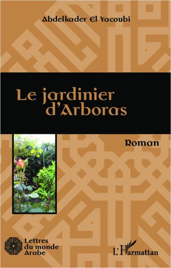 Le jardinier d'Arboras : roman