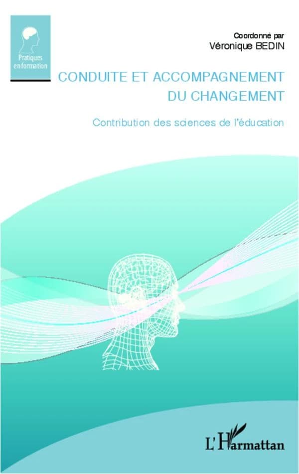 Conduite et accompagnement du changement : contribution des sciences de l'éducation
