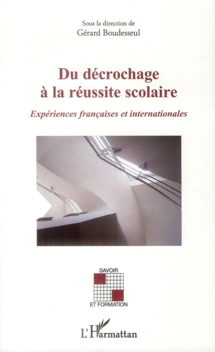 Du décrochage à la réussite scolaire : expériences françaises et internationales