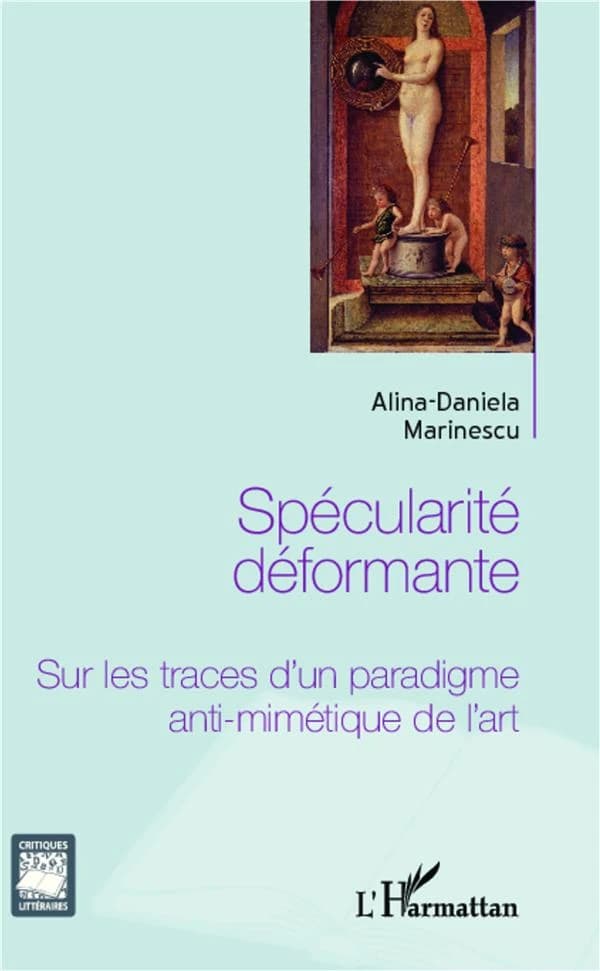 Spécularité déformante : sur les traces d'un paradigme anti-mimétique de l'art
