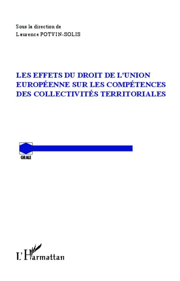 Les effets du droit de l'Union européenne sur les compétences des collectivités territoriales