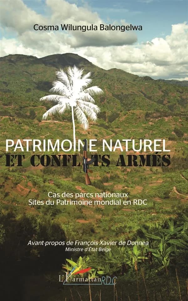 Patrimoine naturel et conflits armés : cas des parcs nationaux, sites du patrimoine mondial en République démocratique du Congo