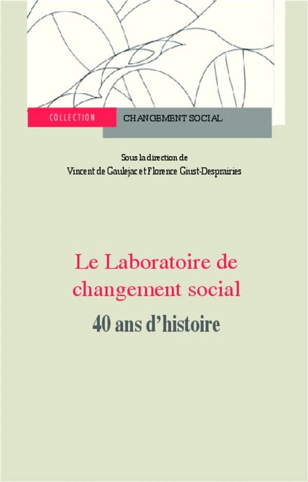 Les 40 ans du Laboratoire de changement social