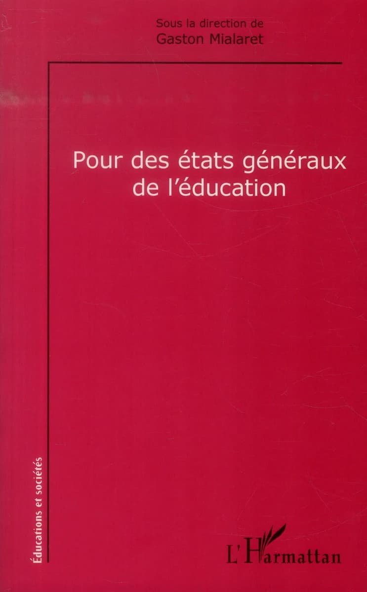 Pour des états généraux de l'éducation