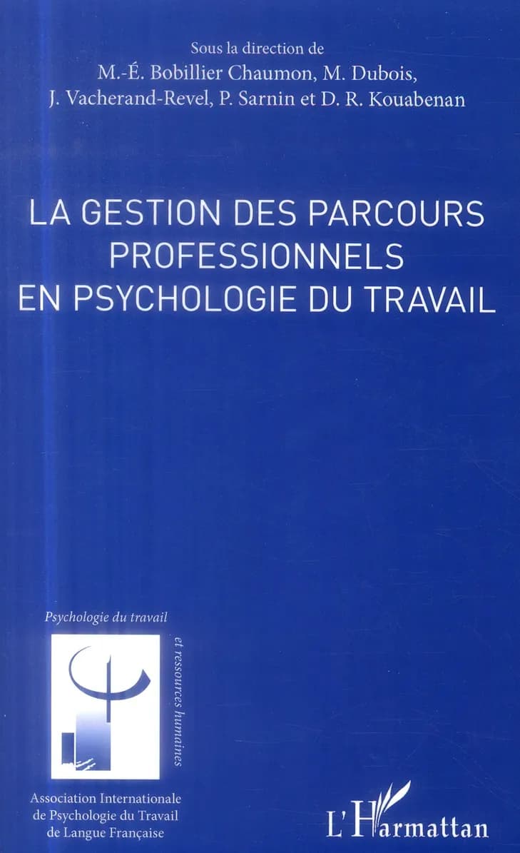 La gestion des parcours professionnels en psychologie du travail