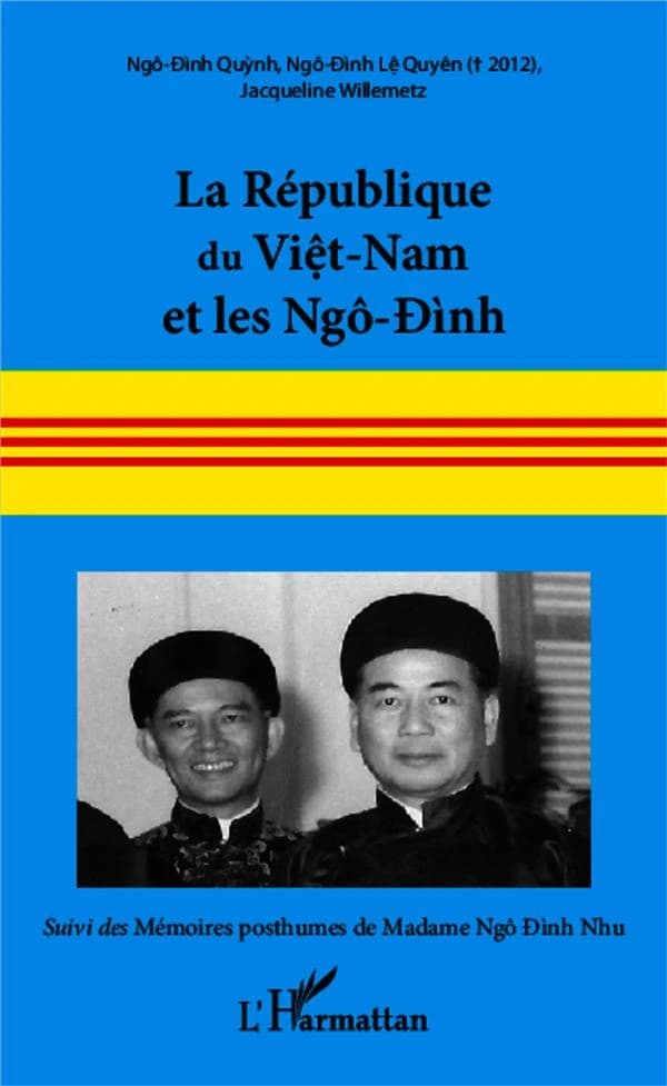 La République du Viêt-Nam et les Ngô-Đình : 16 juin 1954-2 novembre 1963