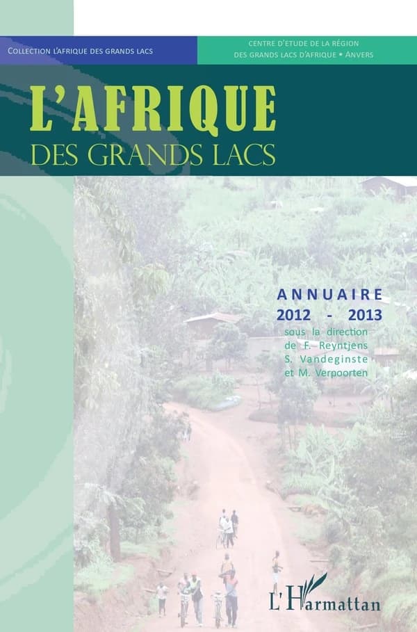L'Afrique des grands lacs ; annuaire 2012-2013