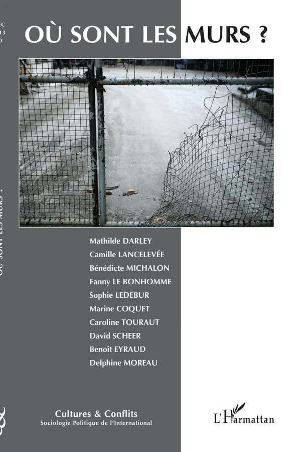 REVUE CULTURES & CONFLITS : où sont les murs ?
