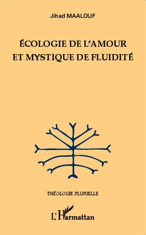 Écologie de l'amour et mystique de fluidité