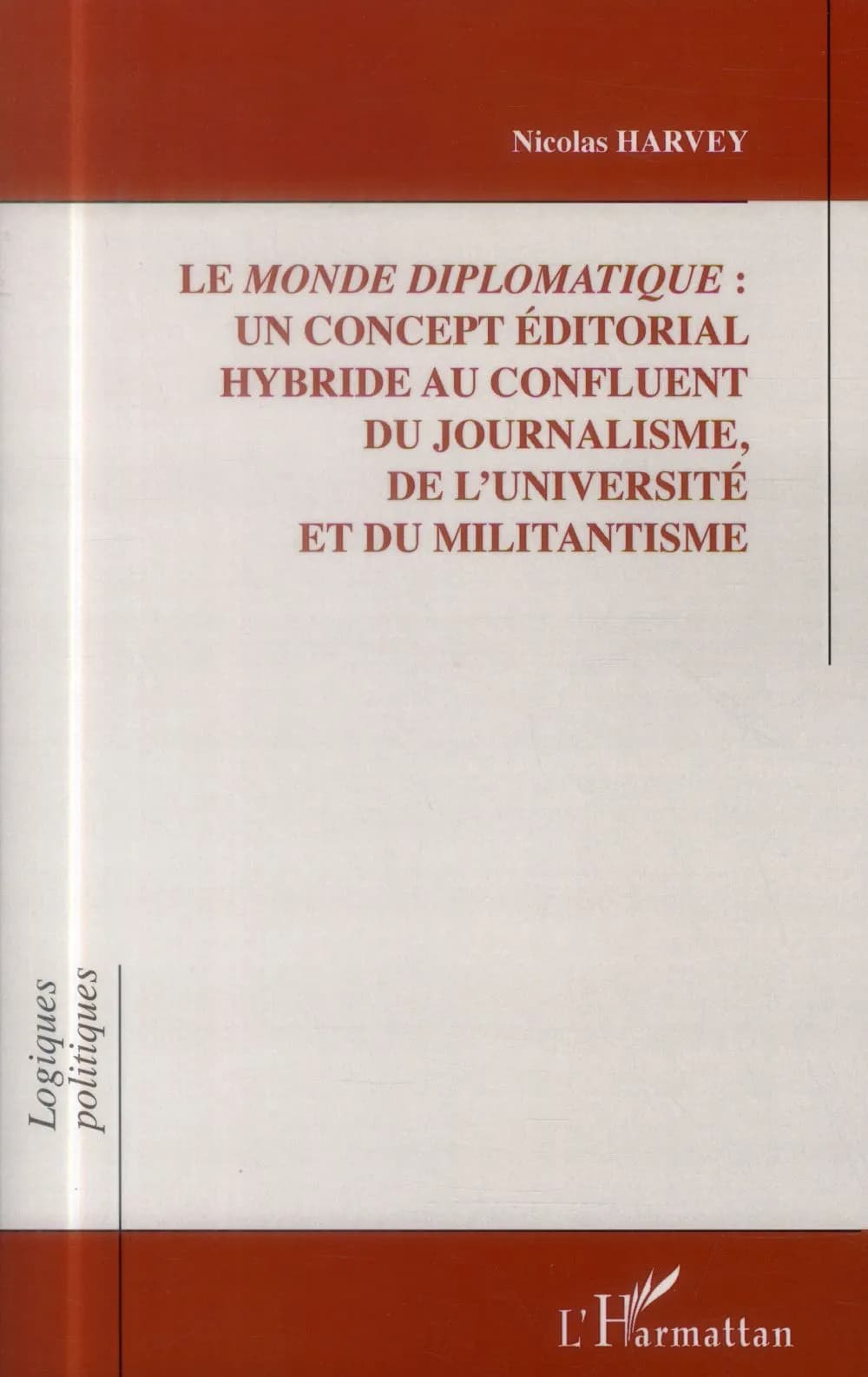 Le "Monde diplomatique" : un concept éditorial hybride au confluent du journalisme, de l'université et du militantisme