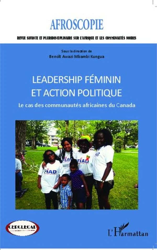Leadership féminin et action politique ; le cas des communautes africaine du Canada