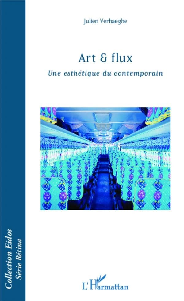 Art & flux : une esthétique du contemporain