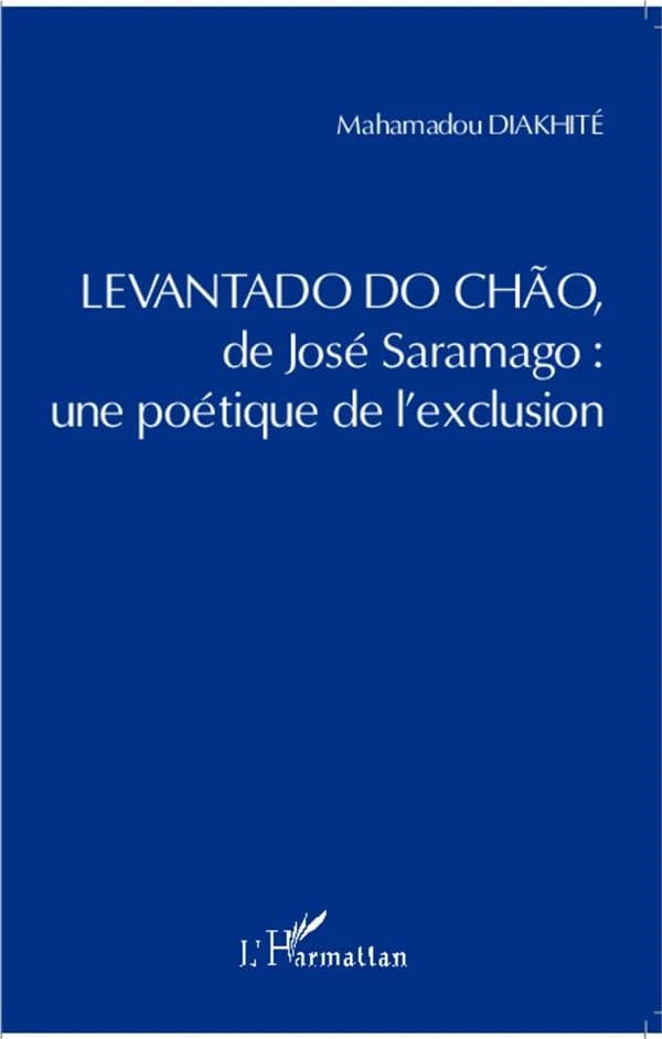 "Levantado do chão" de José Saramago : une poétique de l'exclusion
