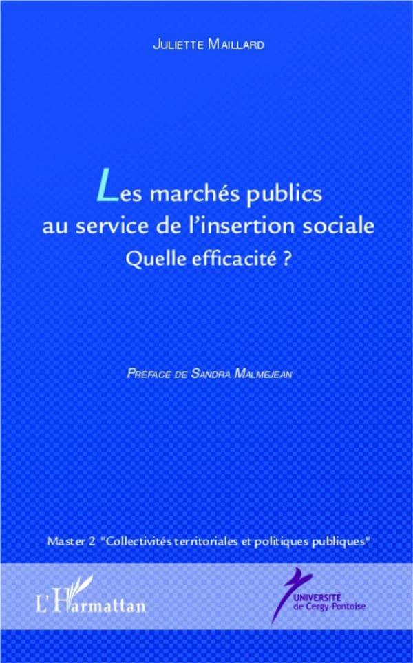 Les marchés publics au service de l'insertion sociale : quelle efficacité ?