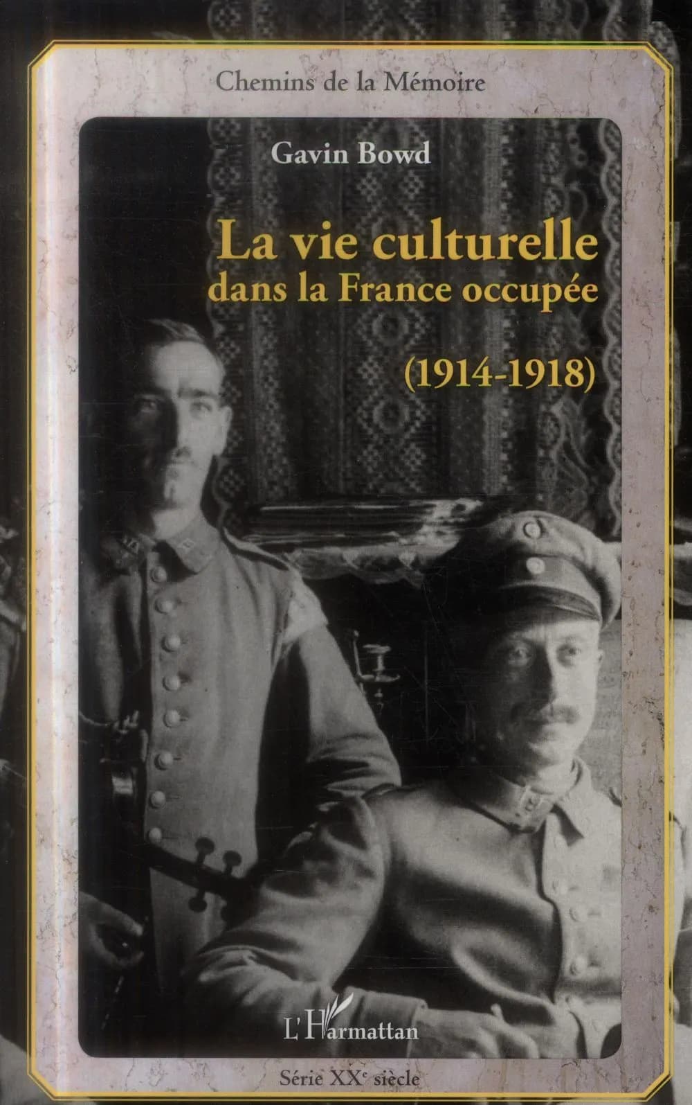 La vie culturelle dans la France occupée, 1914-1918