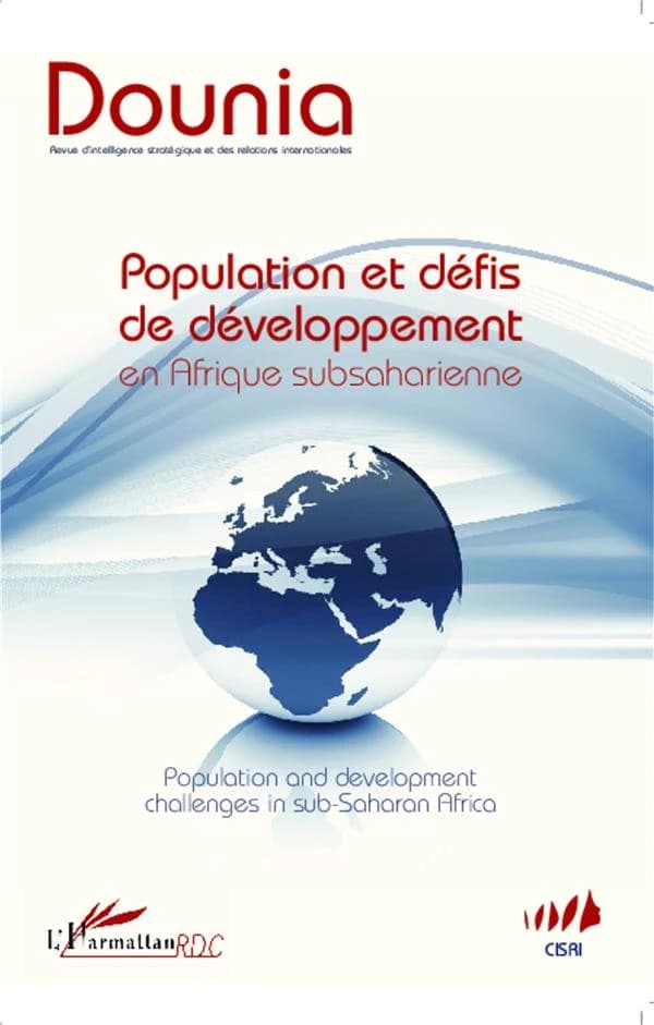 DOUNIA n.7 : population et défis de développement en Afrique subsaharienne population ; and development challenges in sub-Sahara Africa