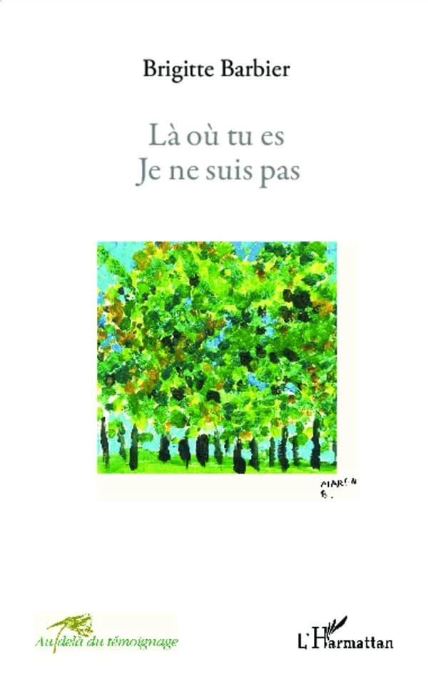 Là où tu es, je ne suis pas